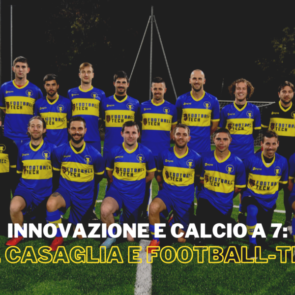 Innovazione e calcio a 7: l'S.G. Casaglia con Football-tech